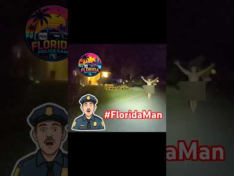 “Florida Man Crazy” is a  different kind of crazy. #FloridaMan #wow #cringe #police
