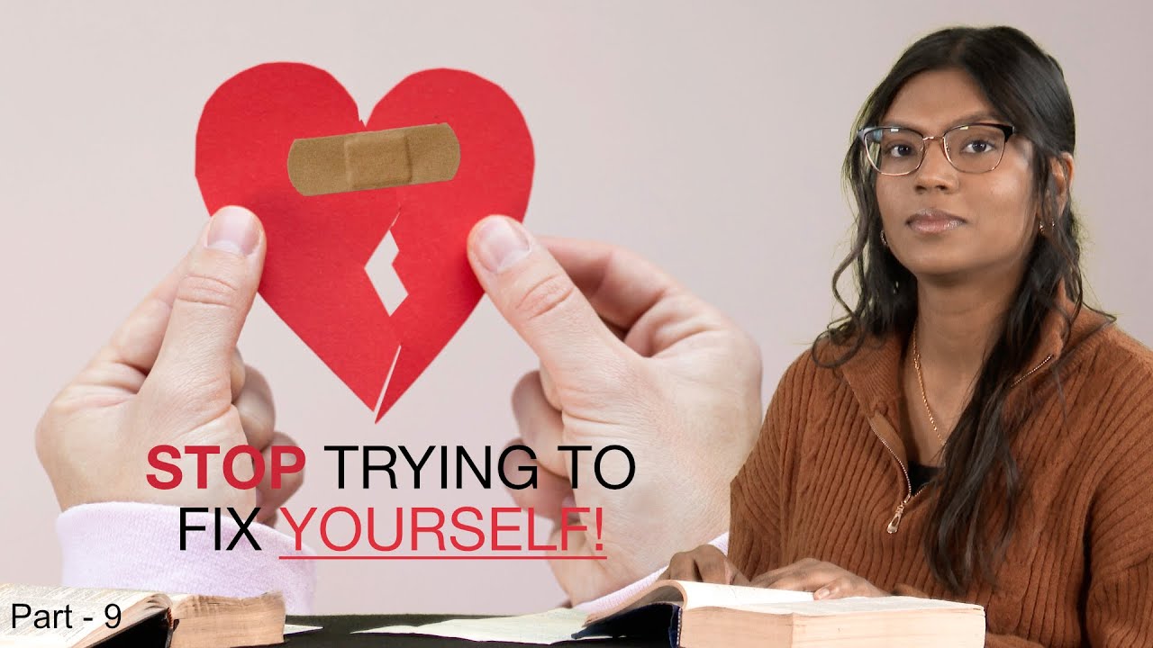Stop Trying to Fix Yourself - 9 | Freedom in Christ - Ep 76 | Nikhisha ...