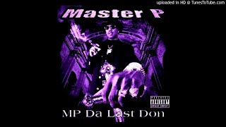 Master P - Make &#39;Em Say Uhh Pt. 2 Slowed Down