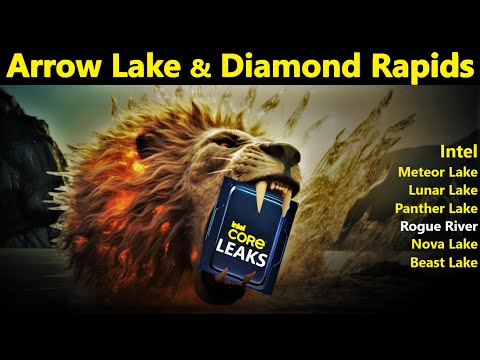 Intel Arrow Lake & Diamond Rapids EVOLVE Hyper-Threading! (+ Lunar, Panther, Nova, Beast Leak)