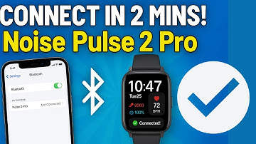 How to Connect Noise Colorfit Pulse 2 Pro Smartwatch to Your Phone || How To Connect Smartwatch