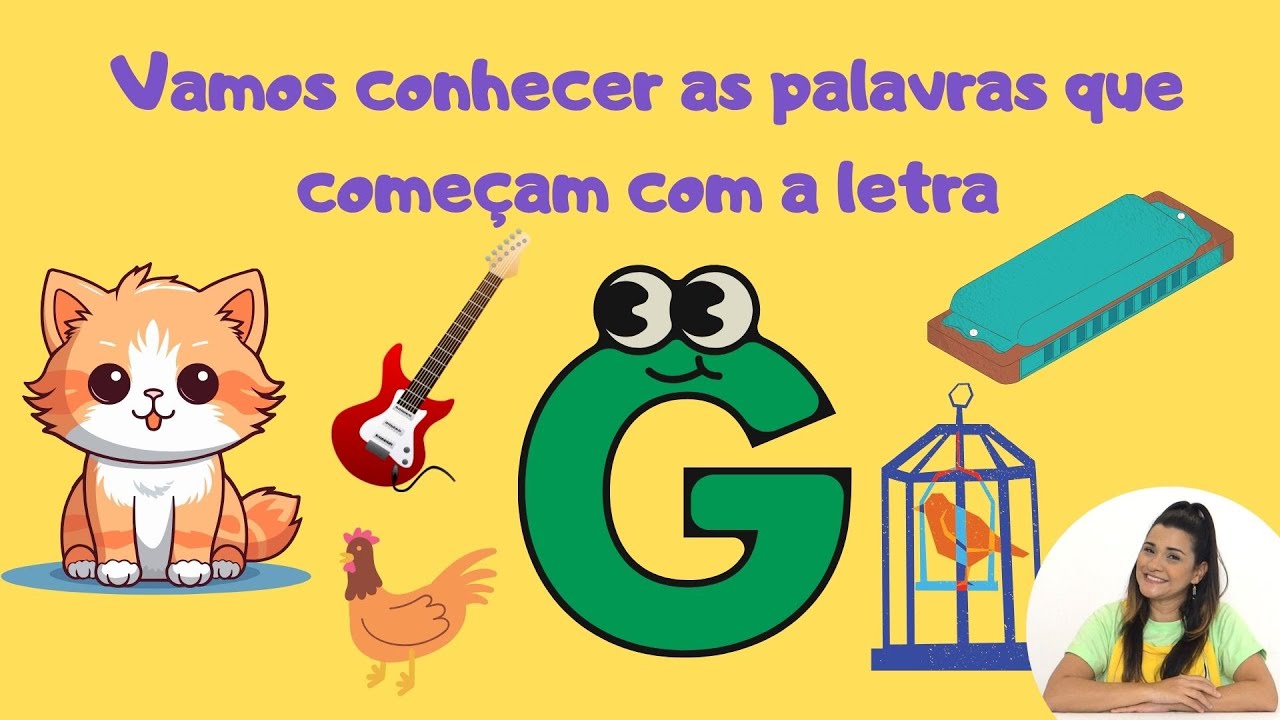 PALAVRAS QUE COMEÇAM COM A LETRA G / ALFABETIZAÇÃO / VOCABULÁRIO - YouTube