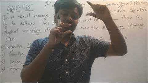 GATE - 1995 | OS | Q-202 | In a virtual memory system the address space specified ​| GATE2IIT | PYQ