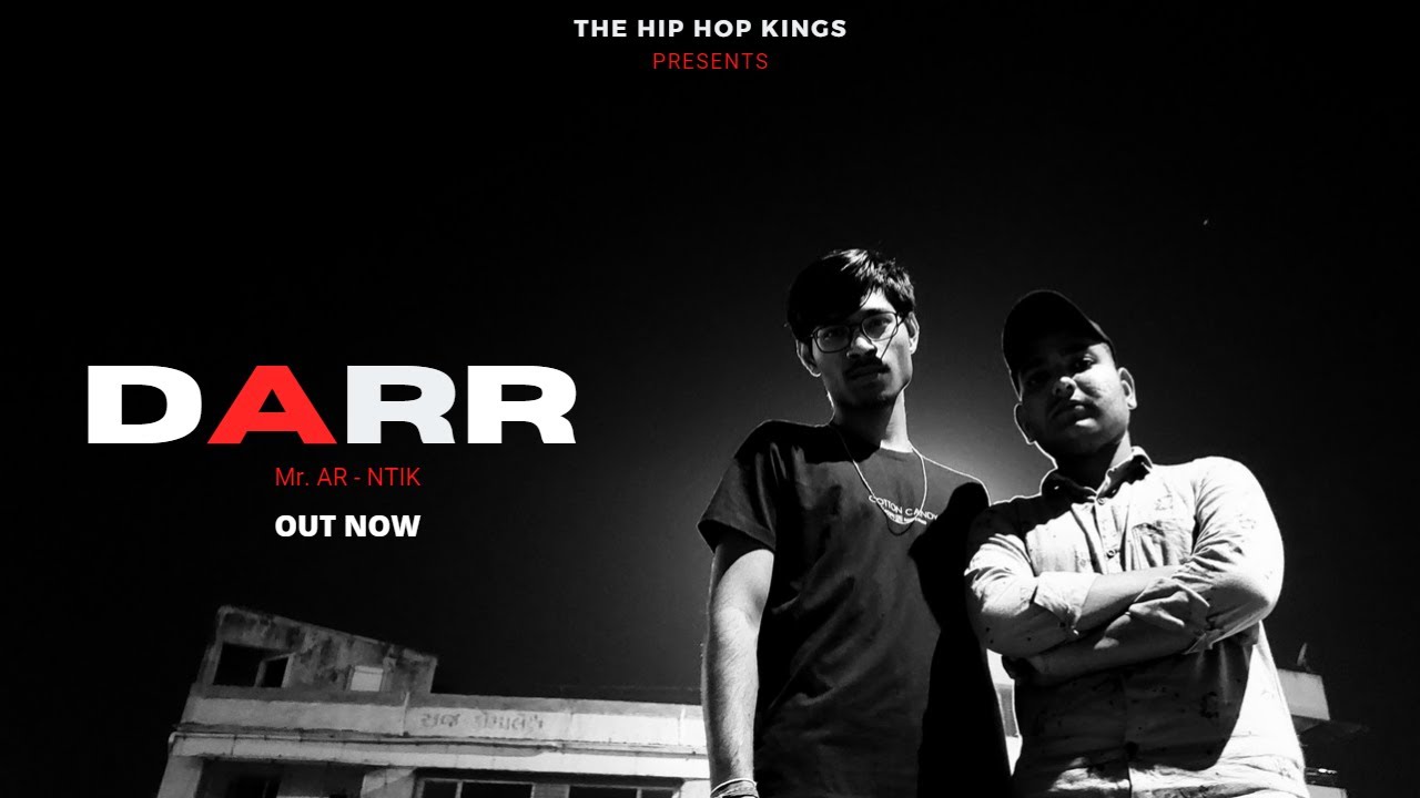 DARR - THE HIP HOP KINGS | NTIK & Mr. AR | (Prod. By Answerlnc) - 4K