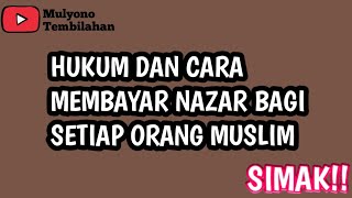 Hukum Membayar Nazar Ust. Syariza Shaleh.