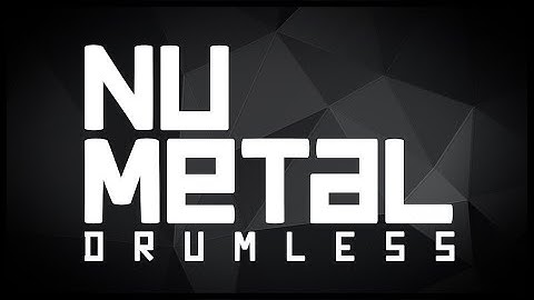Nu Metal Drumless Track