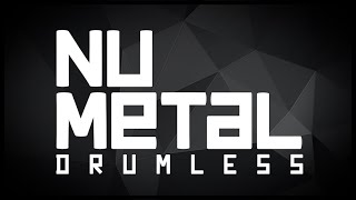 Nu Metal Drumless Track