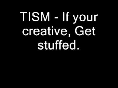 TISM — TISM - If your creative, Get stuffed - 1998.