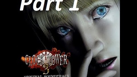 Clock Tower 3 For Ps2 Walkthrough Part 1
