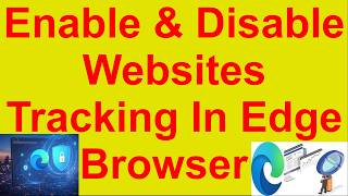 Enable &amp; Disable Websites Tracking In Edge Browser