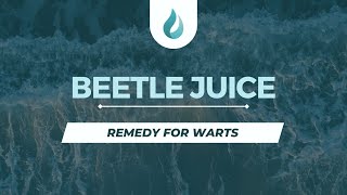 Download lagu Wart Remedy Beetle Juice | Laguna and Newport Cove Dermatology