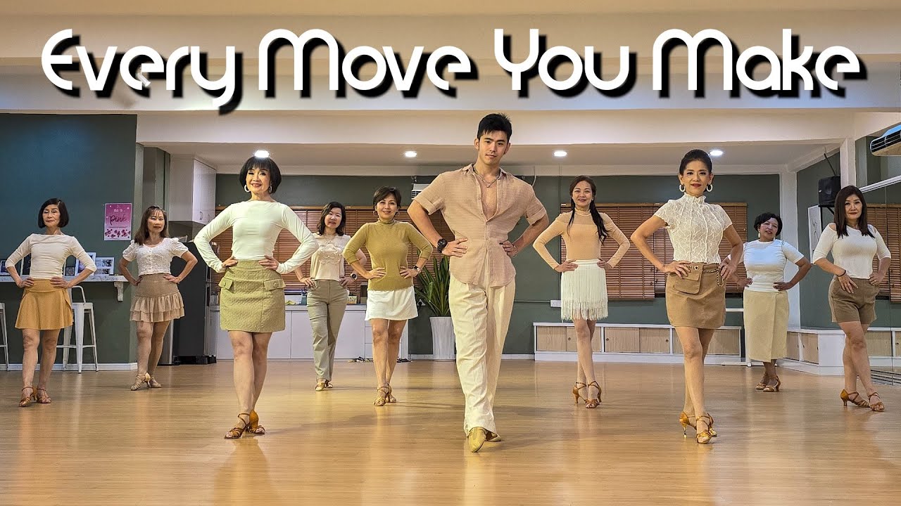 【Line Dance】Every Move You Make