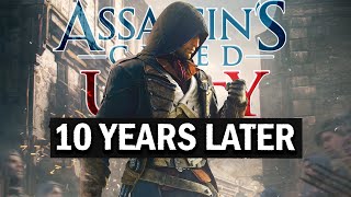 (Almost) The Best Assassin's Creed Game - Assassin's Creed Unity | 10 Years Later