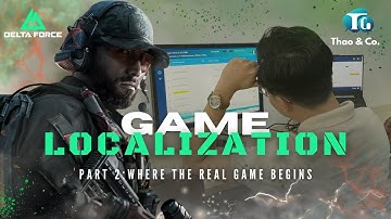 How a Game Localization Project Works | Part 2: During the Translation