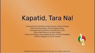 Video thumbnail of "Kapatid, Tara Na!"