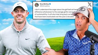 Rory McIlroy is WRONG about the Golf Ball Rollback!