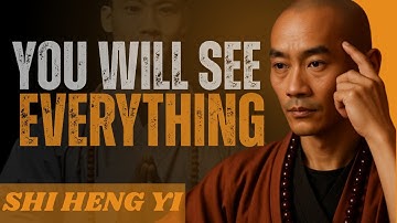 The Forbidden Technique To Activate Your Inner Vision and See Beyond the Invisible | SHI HENG YI