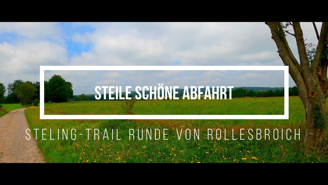 Steile schöne Abfahrt – Steling-Trail Runde von Rollesbroich mit dem E-MTB