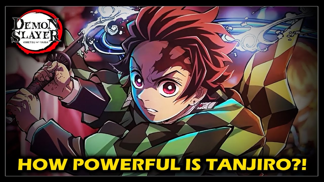 How strong is Tanjiro Kamado outside of the universe “Demon Slayer