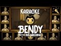 BENDY AND THE INK MACHINE song - KARAOKE w/ Lyrics (Build Our Machine) - Vocal Instrumental