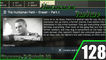 Huntsman Path - Eraser in Hardcore Tarkov Episode: 128 Patch .14