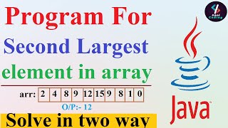 Q47- Second largest number in array java | Find second largest number in array in java (HINDI)