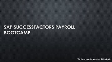 SAP Payroll Bootcamp - Part 3