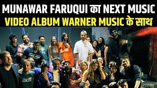 Munawar Faruqui का Warner Music Company के साथ Next Album ? | Munawar Ki Janta | MKJW | Munara