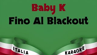 Baby K - Fino Al Blackout DEMO Karaoke