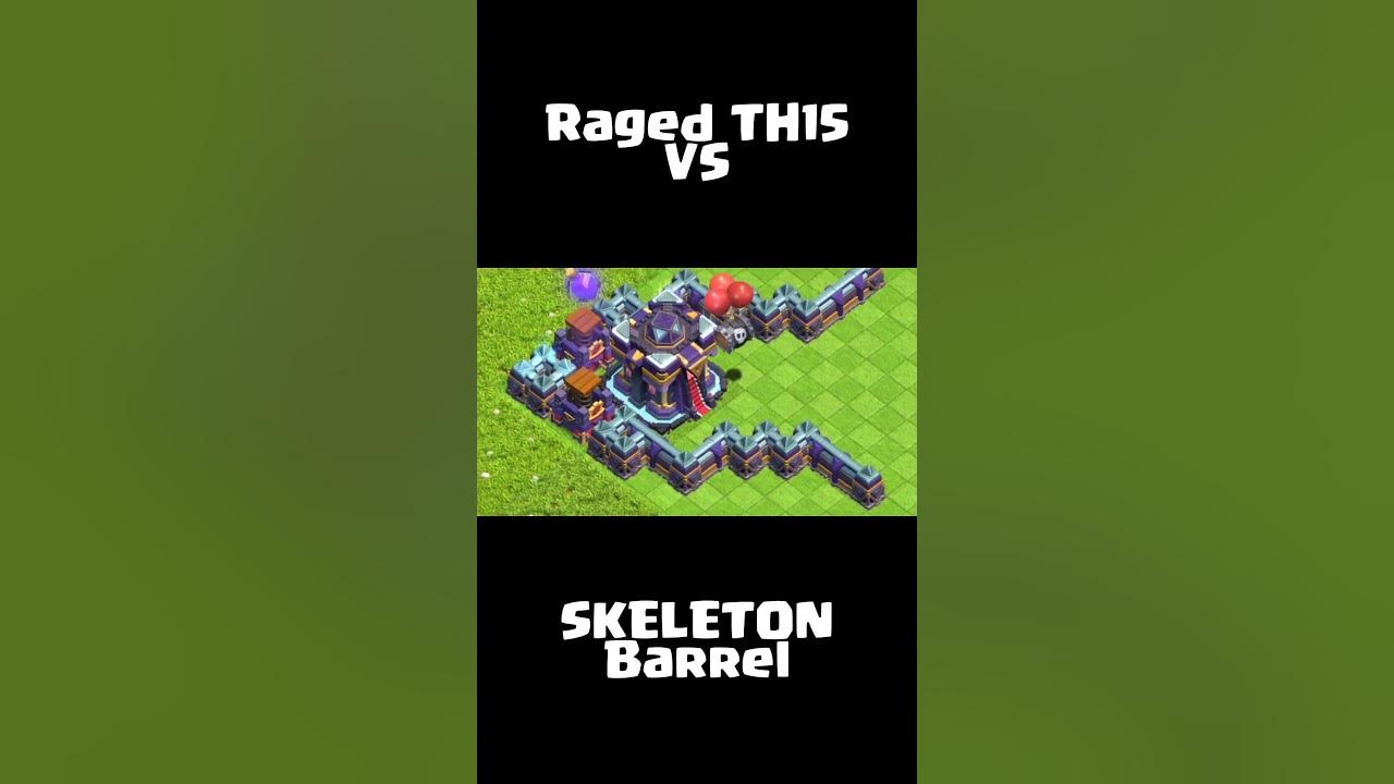 SKELETON BARREL VS RAGED TH15 CLASH OF CLANS (COC) SUPERCELL cocshorts shortsfeed 