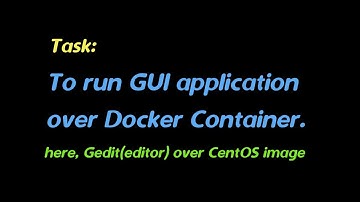 Configure Docker to run GUI application Gedit over containers | Docker | Geditor | Linux | GUI