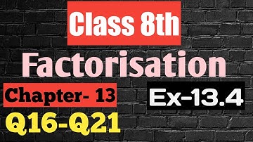 Q16-Q21 | Ex-13.4 | Class 8th | Factorisation | Chapter- 13 | Mathematics #RJMathonlineclasses