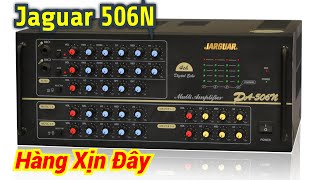 Jarguar 506N Hàng Bãi Xịn Sò HÀN QUỐC , Sò Sanken - Toshiba Có Đủ Cả