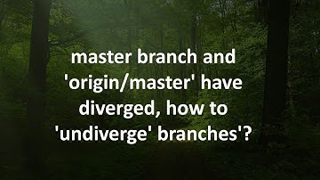 master branch and 