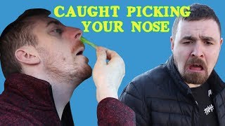 Catching Someone Picking Their Nose - Funny Video