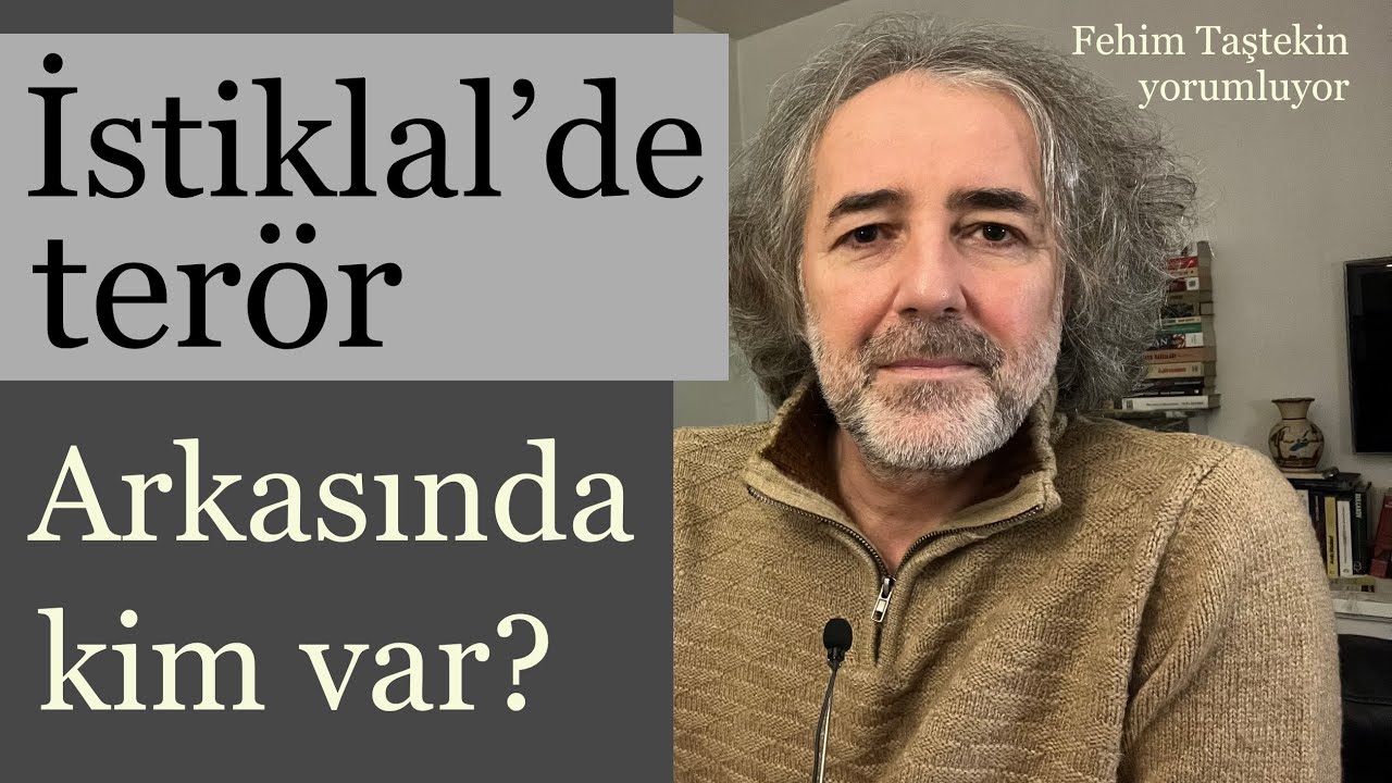İstiklal’deki saldırı kimin eseri? YouTube İstiklal’deki saldırı kimin eseri? YouTube