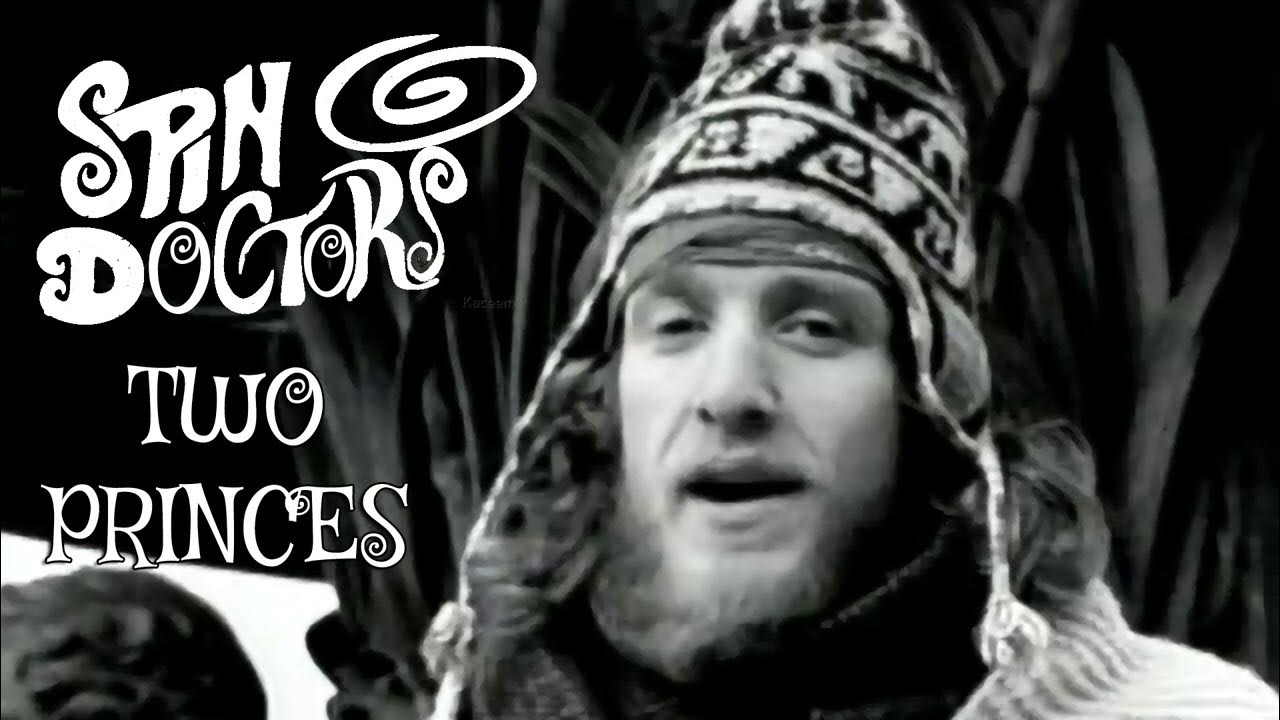 Spin doctors two princes youtube