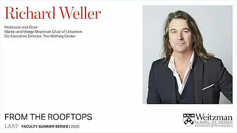 From the Rooftops: Richard Weller