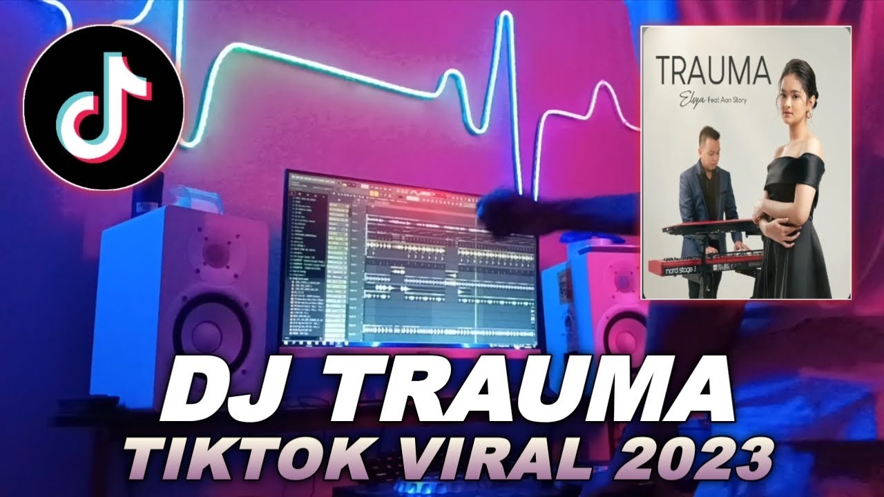 DJ TRAUMA    ELSYA FEAT AAN STORY BREAKBEAT TIKTOK VIRAL 2023