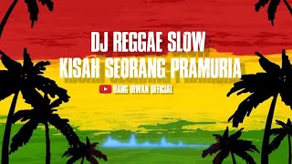 Dj Reggae Slow --- Kisah Seorang Pramuria
