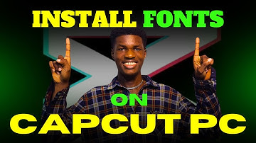 How to install custom fonts on CAPCUT PC correctly