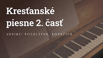 Kresťanské piesne 2. časť - Kovačica