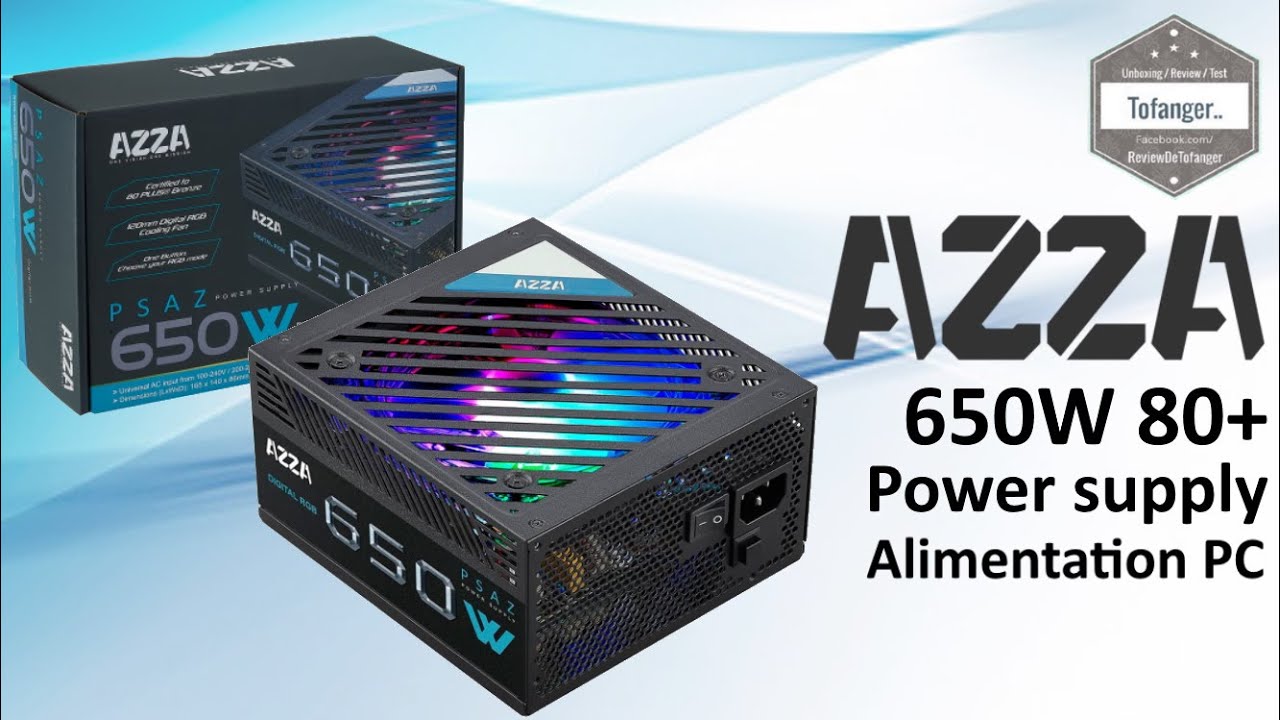 AZZA PSAZ 650W ARGB NEW - PC power supply 650W 80+ Bronze RGB - Unpacking  and start-up 