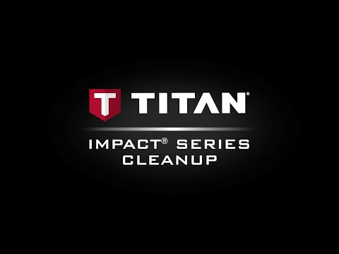 Titan Impact 440 Cleaning