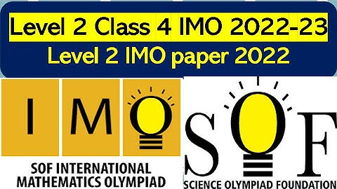 Level 2 Class 4 IMO SOF 2022-23 Mathematics Olympiad solved paper #sof #olympiad #imo #maths #class4