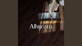 Download Lagu Alhijrotu MP3 Download Lagu Alhijrotu MP3