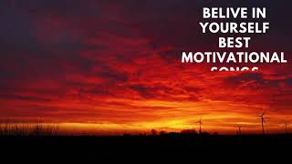 Believe in your self best motivational songs !! Remember {{studymusic}}