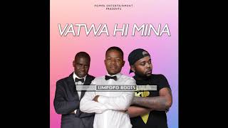 Limpopo Roots- Vatwa Hi Mina(2019)