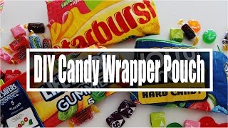 DIY BACK TO SCHOOL CANDY WRAPPER PENCIL POUCH