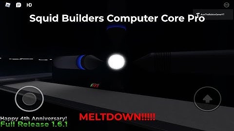 Squid Builders Computer Core Pro MELTDOWN! (100% E-COOLANT SUCCESS.)